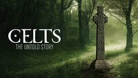 Celts: The Untold Story
