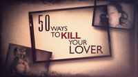 50 Ways to Kill Your Lover