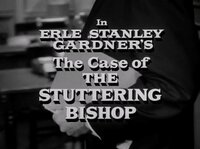Erle Stanley Gardner's The Case of the Stuttering Bishop