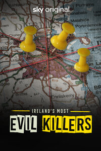 Ireland's Most Evil Killers