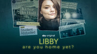 Libby, Are You Home Yet?