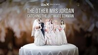 The Other Mrs Jordan – Catching the Ultimate Conman