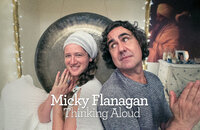 Micky Flanagan: Thinking Aloud