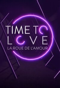 Time to Love : la roue de l'amour