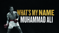 What's My Name | Muhammad Ali