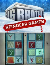 Big Brother Reindeer Games