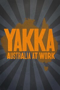 Yakka: Australia at Work