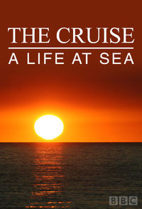 The Cruise: A Life at Sea