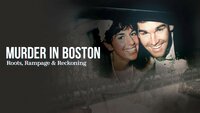 Murder in Boston: Roots, Rampage, and Reckoning