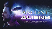 Ancient Aliens: Special Presentation