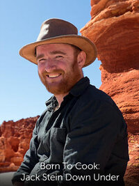 Born to Cook: Jack Stein Down Under