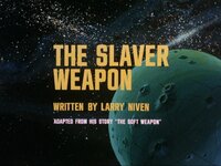 The Slaver Weapon