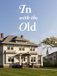In with the Old