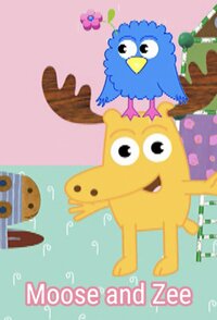 Moose and Zee