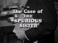 The Case of the Spurious Sister