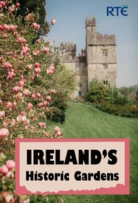 Ireland's Historic Gardens