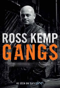 Ross Kemp on Gangs