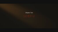 Chapter Two: Sordid