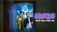 Ghosting with Luke Hutchie and Matthew Finlan