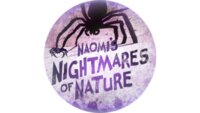 Naomi's Nightmares of Nature