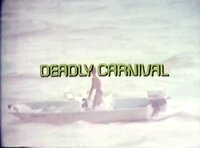 Deadly Carnival