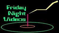 Friday Night Videos