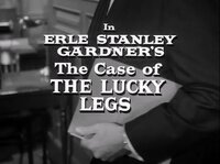 Erle Stanley Gardner's The Case of the Lucky Legs