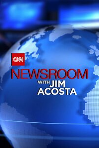 CNN Newsroom Weekday with Jim Acosta
