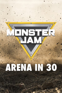 Monster Jam Arena in 30