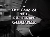 The Case of the Gallant Grafter