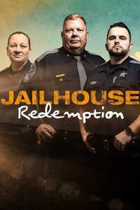 Jailhouse Redemption