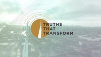 Coral Ridge Ministries Presents: Truths That Transform