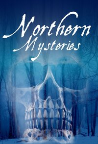 Northern Mysteries