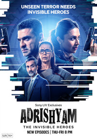 Adrishyam: The Invisible Heroes