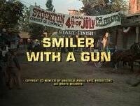 Smiler with a Gun