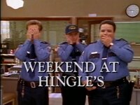 Weekend at Hingle's