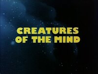 Creatures of the Mind