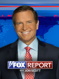 FOX Report with Jon Scott