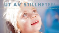 Ut av stillheten