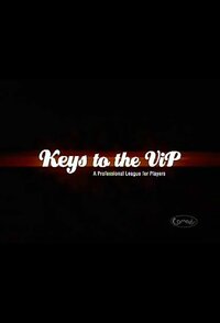 Keys to the VIP