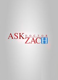 Ask Dr. Zach