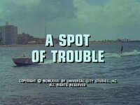 A Spot of Trouble