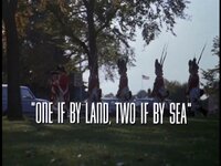 One If by Land, Two If by Sea
