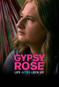 Gypsy Rose: Life After Lock Up