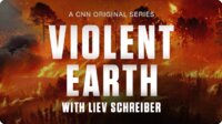 Violent Earth with Liev Schreiber
