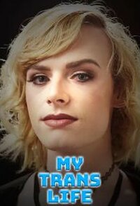My Trans Life