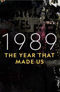 1989: The Year That Made Us
