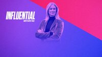 Influential with Katty Kay