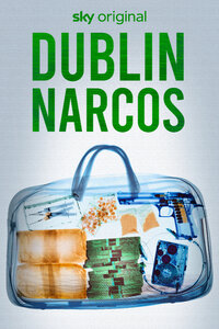 Dublin Narcos