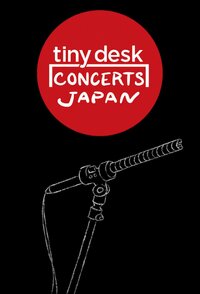 tiny desk concerts JAPAN
